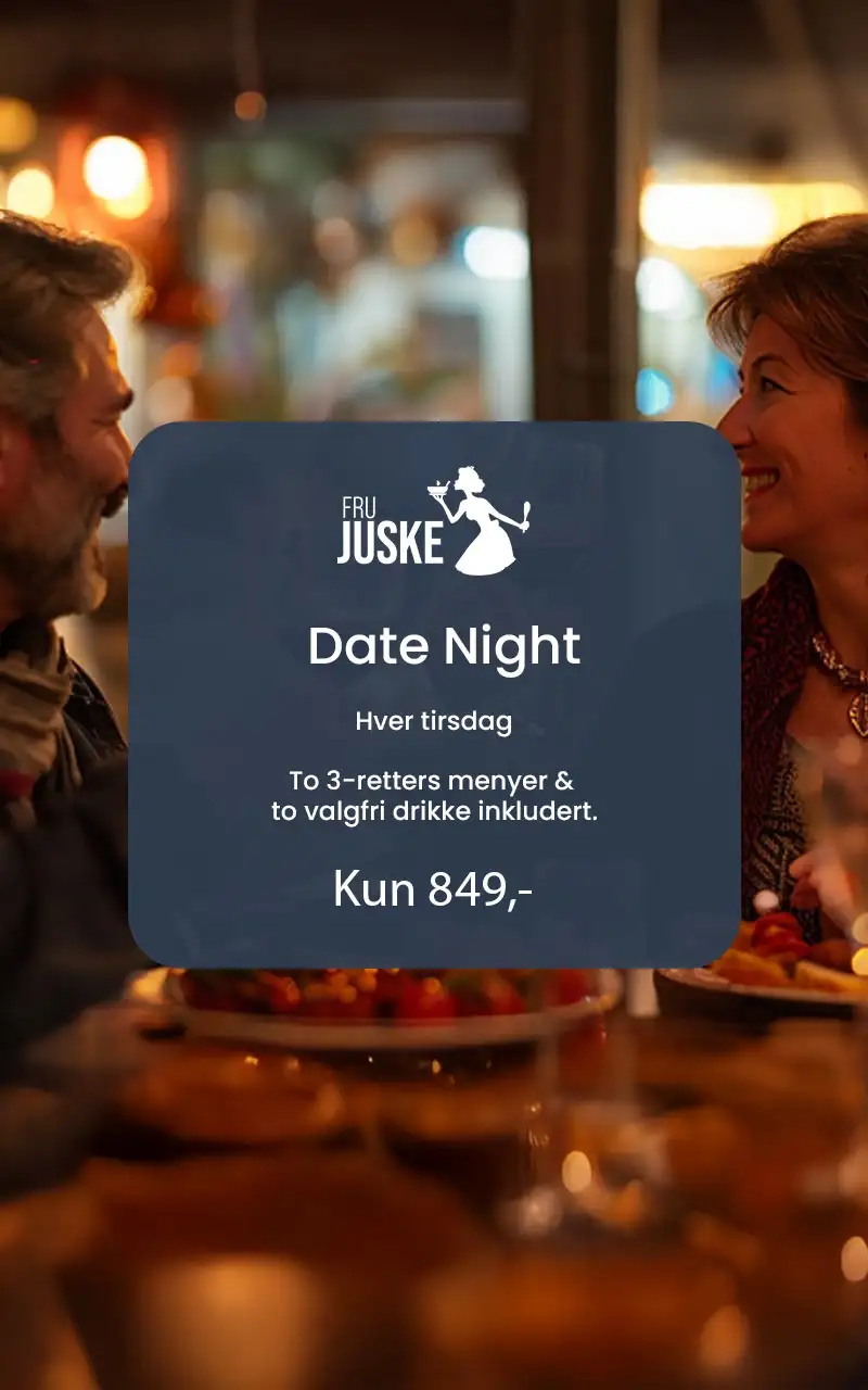 Date night tirsdager på frujuske - 3 retters middag til hyggelig pris i grimstad restaurant.