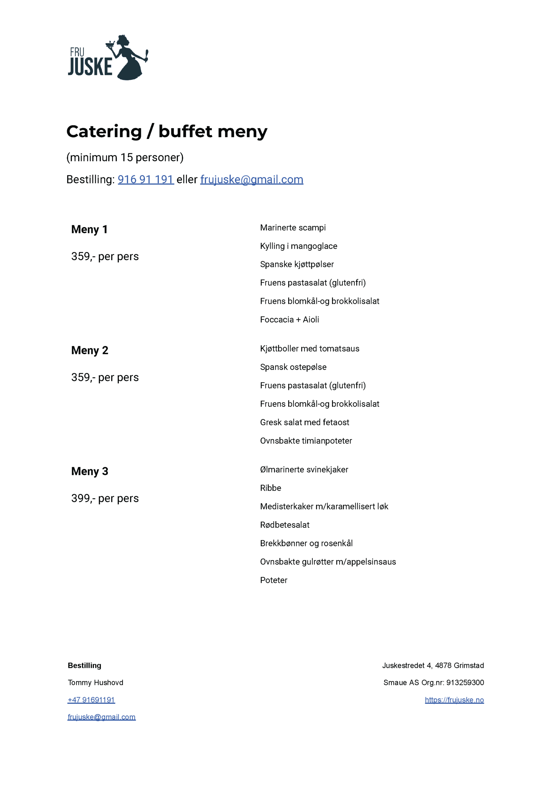 Beste catering i Grimstad meny Fru juske.